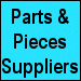 Parts & Pieces Suppliers